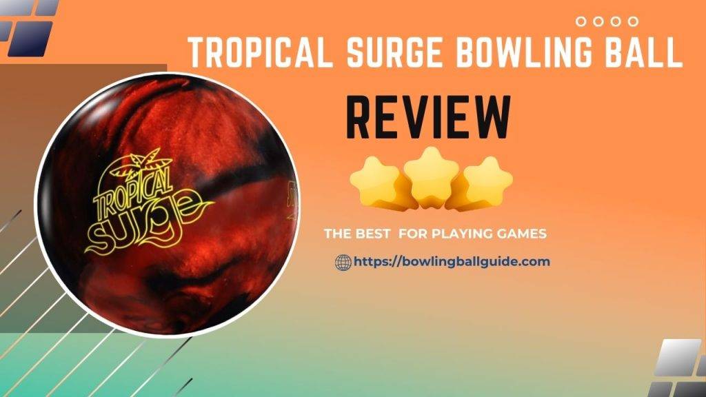 Tropical Surge Bowling Ball